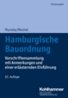 Hamburgische Bauordnung : Vorschriftensammlung mit Anmerkungen und einer erlauternden Einfuhrung - eBook