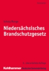 Niedersachsisches Brandschutzgesetz : Kommentar - eBook