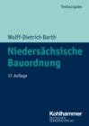 Niedersachsische Bauordnung : Textausgabe mit erganzenden Rechts- und Verwaltungsvorschriften des offentlichen Baurechts - eBook