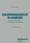 Bauordnungsrecht in Hamburg : Kompaktkommentar zur Hamburgischen Bauordnung - eBook