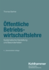 Offentliche Betriebswirtschaftslehre : Systematische Darstellung und Besonderheiten - eBook