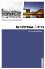 Industrial Cities : History and Future - Book