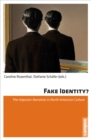 Fake Identity? : The Impostor Narrative in North American Culture - eBook