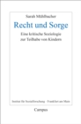 Recht und Sorge : Eine kritische Soziologie zur Teilhabe von Kindern - eBook