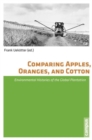 Comparing Apples, Oranges, and Cotton : Environmental Histories of the Global Plantation - Book