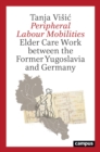 Peripheral Labour Mobilities - Book