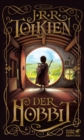 Der Hobbit : Oder Hin und zuruck - eBook