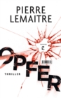 Opfer : Thriller - eBook