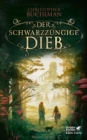 Der schwarzzungige Dieb  (Schwarzzunge, Bd. 1) - eBook