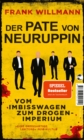 Der Pate von Neuruppin : Vom Imbisswagen zum Drogenimperium - eBook