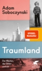 Traumland : Der Westen, der Osten und ich - eBook