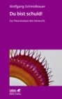 Du bist schuld! (Leben Lernen, Bd. 315) : Zur Paaranalyse des Vorwurfs - eBook