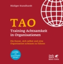 TAO - Training Achtsamkeit in Organisationen : Die Kunst, sich selbst und eine Organisation achtsam zu fuhren - eBook