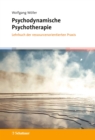 Psychodynamische Psychotherapie : Lehrbuch der ressourcenorientierten Praxis - eBook