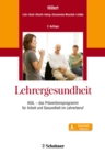 Lehrergesundheit : AGIL - das Praventionsprogramm fur Arbeit und Gesundheit im Lehrerberuf - eBook
