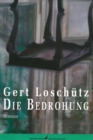 Die Bedrohung - eBook