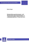 Weiterbildungsinteressen und Weiterbildungsmoeglichkeiten in mittelstaendischen Unternehmen : Eine empirische Untersuchung in nordhessischen Betrieben - Book