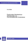 Postmortaler Rechtsschutz - Ueberlegungen Zur Rechtssubjektivitaet Verstorbener - Book