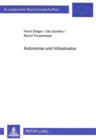 Autonomie und Infrastruktur : Zur Theorie, Organisation und Praxis differentieller Bildung - Book