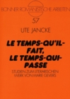 «Le Temps-qu'il-fait, le Temps-qui-passe» : Studien zum literarischen Werk von Marie Gevers - Book