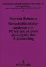 Wirtschaftlichkeitsanalysen von PC-Infrastrukturen als Aufgabe des IS-Controlling - Book