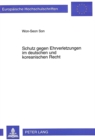 Schutz gegen Ehrverletzungen im deutschen und koreanischen Recht : Ein rechtsvergleichender zivilrechtlicher Beitrag - Book