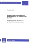 Mitgeschriebene Kompetenzen der Kommission im Beihilfenrecht des EGV : Das Dilemma bei der Rueckforderung gemeinschaftswidriger Subventionen - Book