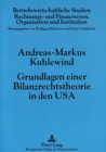 Grundlagen einer Bilanzrechtstheorie in den USA - Book