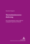 Thermolumineszenzdatierung : Eine methodologische Analyse aufgrund stratigraphisch gesicherter Befunde - Book