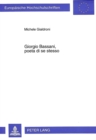 Giorgio Bassani, poeta di se stesso : Un commento al testo di "Epitaffio" (1974) - Book