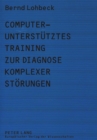 Computerunterstuetztes Training zur Diagnose komplexer Stoerungen - Book