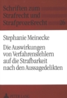 Die Auswirkungen von Verfahrensfehlern auf die Strafbarkeit nach den Aussagedelikten - Book