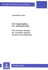 Die Organisation Von Vertraulichkeit : Eine Empirische Analyse Der Compliance-Systeme Deutscher Universalbanken - Book