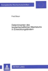 Determinanten des landwirtschaftlichen Wachstums in Entwicklungslaendern : Eine Analyse unter Verwendung einer Agrarproduktionsfunktion im Laenderquerschnitt - Book