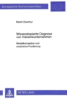 Wissensbasierte Diagnose von Industrieunternehmen : Modellkonzeption und empirische Fundierung - Book