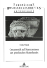Ornamentik auf Marmorsimen des griechischen Mutterlandes - Book