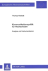 Kommunikationspolitik fuer Hochschulen : Analyse und Instrumentarium - Book