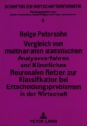 Vergleich von multivariaten statistischen Analyseverfahren und Kuenstlichen Neuronalen Netzen zur Klassifikation bei Entscheidungsproblemen in der Wirtschaft - Book