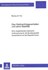 Das Geldnachfrageverhalten und seine Stabilitaet : Eine vergleichende empirische Untersuchung fuer die Bundesrepublik Deutschland und die Republik Korea - Book