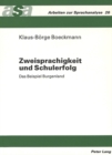 Zweisprachigkeit und Schulerfolg : Das Beispiel Burgenland - Book
