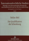 Die Qualifikation der Schenkung : Zur Methode der Qualifikation im Internationalen Schuldvertragsrecht - Book