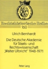 Die Deutsche Akademie Fuer Staats- Und Rechtswissenschaft «Walter Ulbricht» 1948-1971 - Book