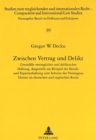 Zwischen Vertrag und Delikt : Grenzfaelle vertraglicher und deliktischer Haftung, dargestellt am Beispiel der Berufs- und Expertenhaftung zum Schutze des Vermoegens Dritter im deutschen und englischen - Book