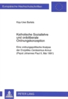 Katholische Soziallehre und ordoliberale Ordnungskonzeption : Eine ordnungspolitische Analyse der Enzyklika "Centesimus Annus" (Papst Johannes Paul II, Mai 1991) - Book