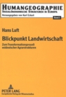 Blickpunkt Landwirtschaft : Zum Transformationsproze ostdeutscher Agrarstrukturen - Book