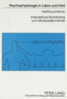 Interaktives Monitoring von Myokardischaemie : Psychophysiologische Zusammenhaenge von Ischaemie und Angina pectoris im Alltag von Koronarpatienten - Book