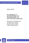 Der Abschied von der Muendlichkeit, der Parteiherrschaft und dem Ueberraschungsprinzip : Die Reform des Zivilprozesses am High Court of Justice (Queen's Bench Division) in den neunziger Jahren - Book