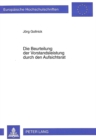 Die Beurteilung der Vorstandsleistung durch den Aufsichtsrat : Eine vergleichende Untersuchung zum deutschen und US-amerikanischen Recht - Book
