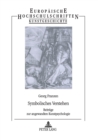 Symbolisches Verstehen : Beitraege zur angewandten Kunstpsychologie - Book