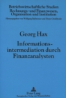 Informationsintermediation durch Finanzanalysten : Eine oekonomische Analyse - Book